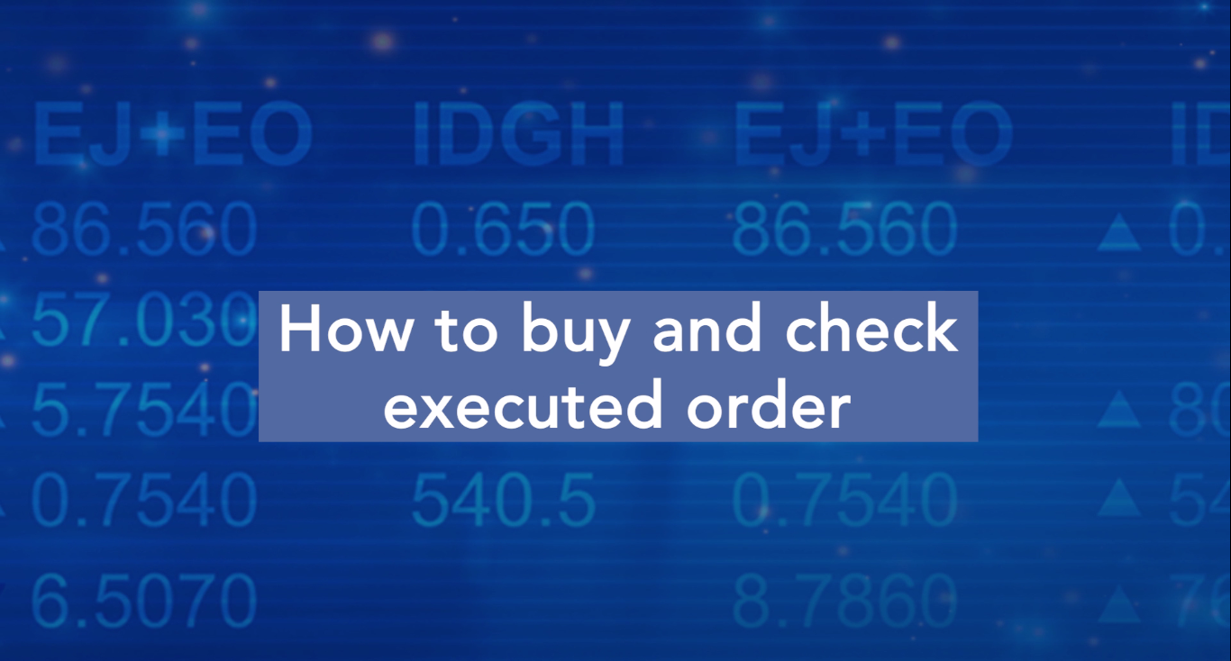 How to buy share and check executed order in TMS?